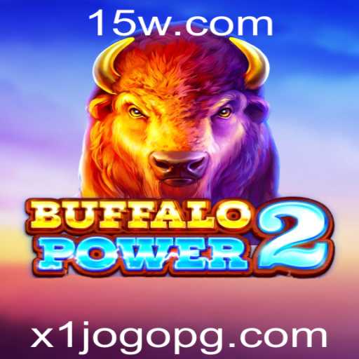 BuffaloPower2: Descubra o Fascínio do Novo Jogo x1jogo